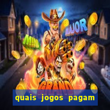 quais jogos pagam de verdade